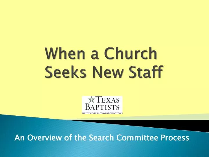 when a church seeks new staff