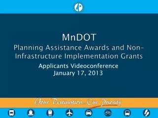 MnDOT Planning Assistance Awards and Non-Infrastructure Implementation Grants