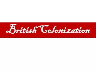 British Colonization