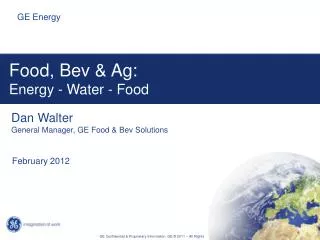 Food , Bev &amp; Ag: Energy - Water - Food