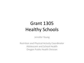 Grant 1305 Healthy Schools