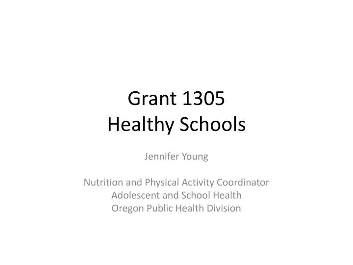grant 1305 healthy schools