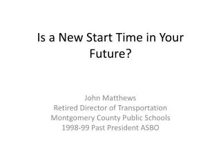 Is a New Start Time in Your Future?