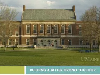 Building a Better Orono Together