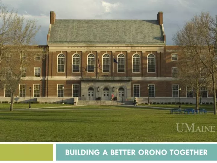 building a better orono together