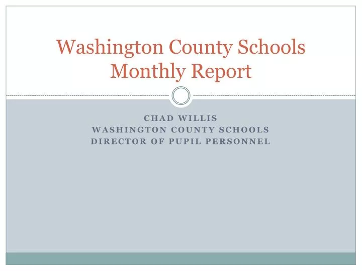 washington county schools monthly report