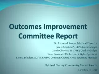 Outcomes Improvement Committee Report