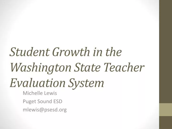 student growth in the washington state teacher evaluation system