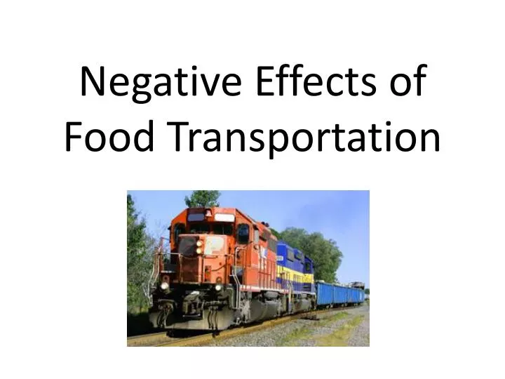 negative effects of f ood transportation