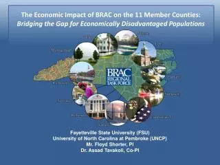 The Economic Impact of BRAC on the 11 Member Counties: