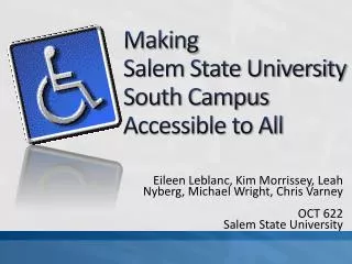 Making Salem State University South Campus Accessible to All