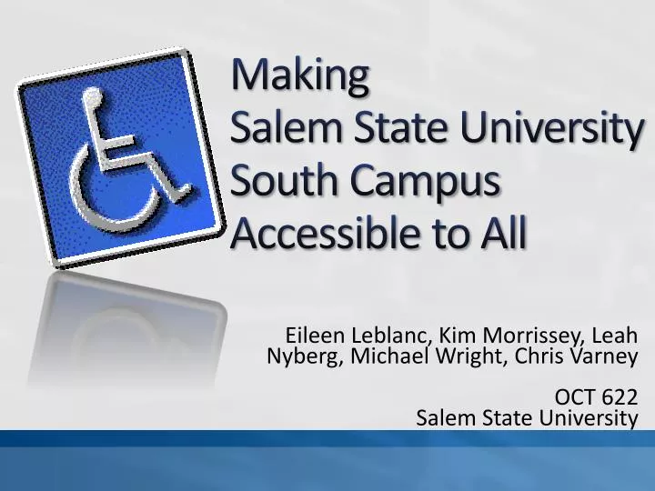 making salem state university south campus accessible to all