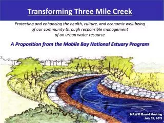 Transforming Three Mile Creek