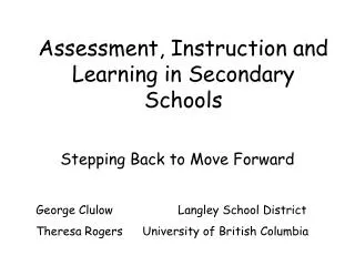 Assessment, Instruction and Learning in Secondary Schools