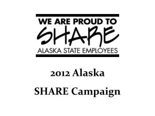 2012 Alaska SHARE Campaign