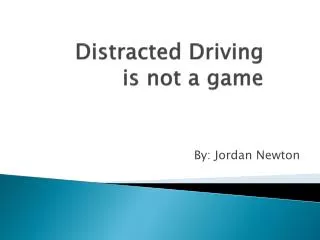distracted driving is not a game
