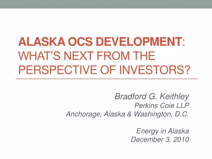 alaska ocs development what s next from the perspective of investors