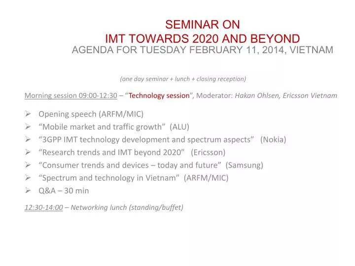 seminar on imt towards 2020 and beyond agenda for tuesday february 11 2014 vietnam