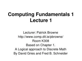 Computing Fundamentals 1 Lecture 1