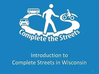 Introduction to Complete Streets in Wisconsin