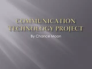 Communication Technology Project