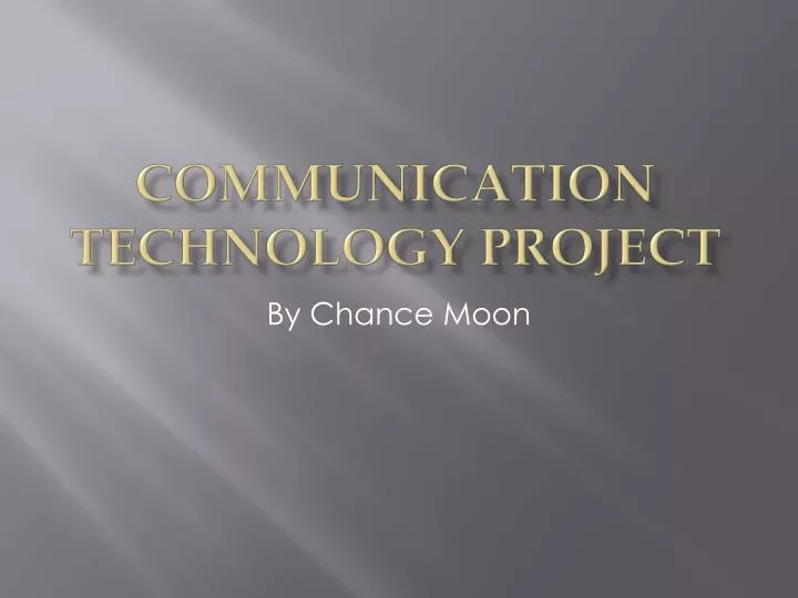 communication technology project