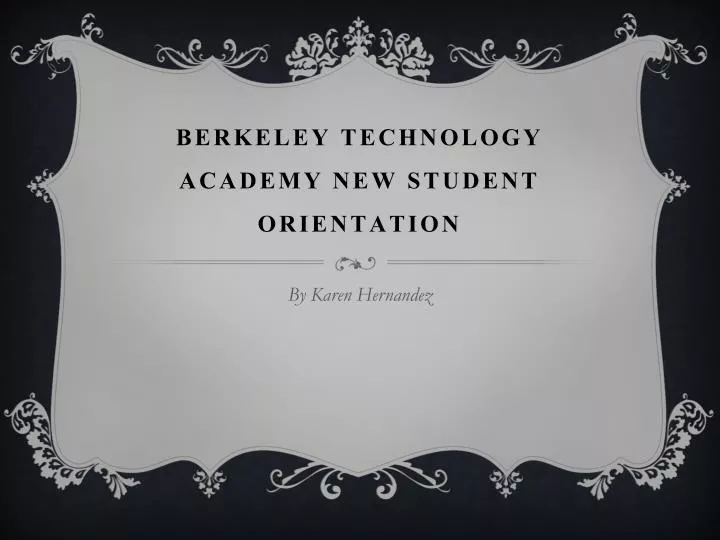 berkeley technology academy new student orientation