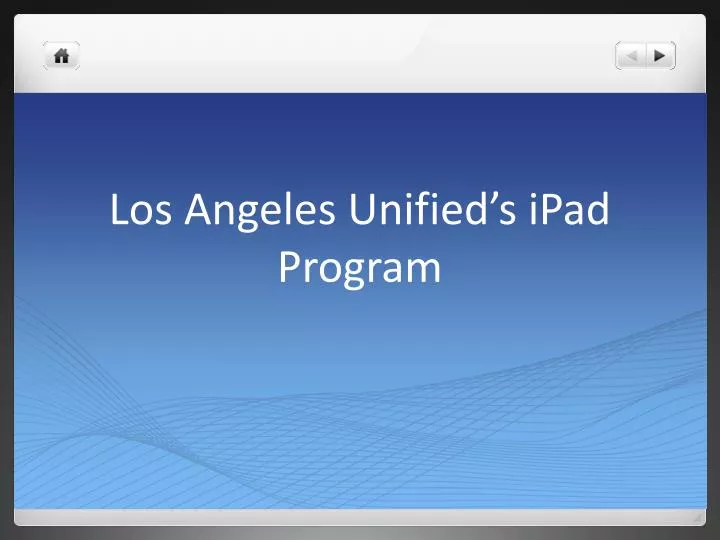 los angeles unified s ipad program