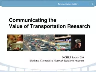 Communicating the Value of Transportation Research