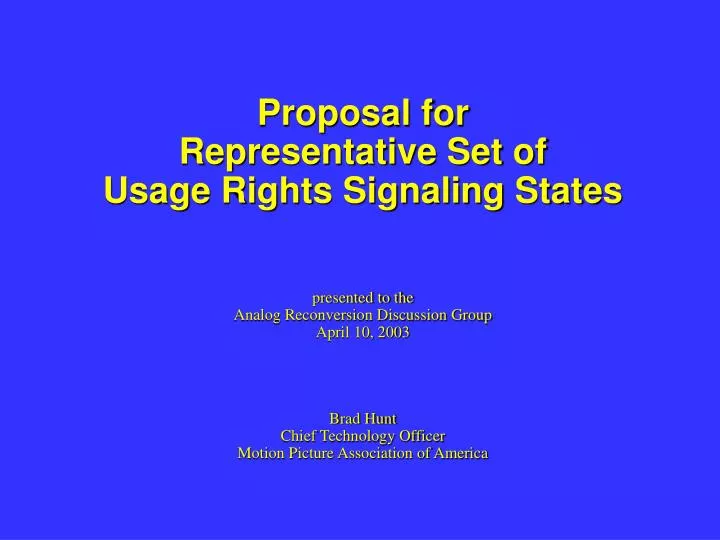 proposal for representative set of usage rights signaling states