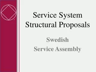 service system structural proposals