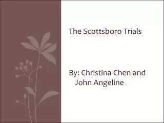 The Scottsboro Trials