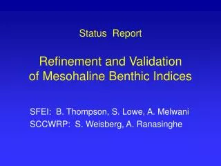 Status Report Refinement and Validation of Mesohaline Benthic Indices