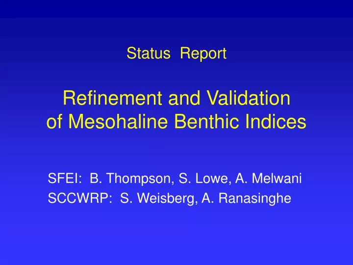 status report refinement and validation of mesohaline benthic indices