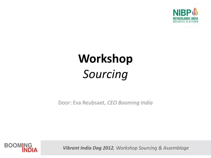 workshop sourcing