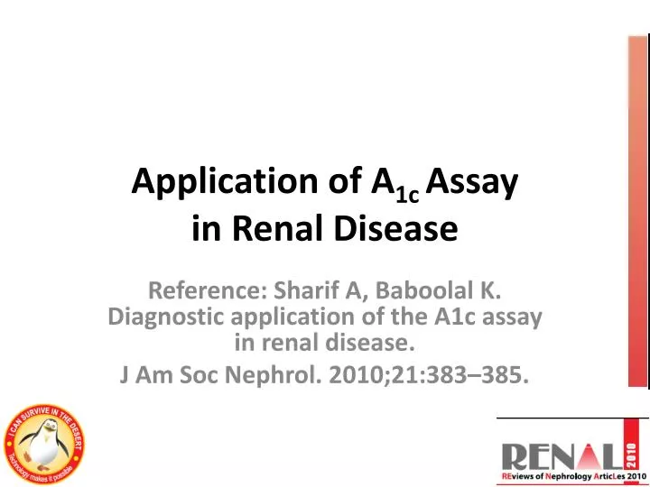 application of a 1c assay in renal disease