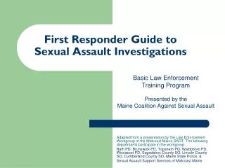 First Responder Guide to Sexual Assault Investigations