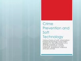 Crime Prevention and Soft Technology