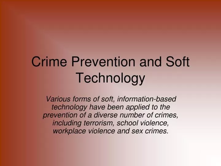 crime prevention and soft technology