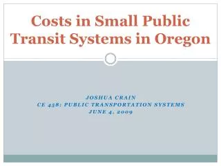 Costs in Small Public Transit Systems in Oregon
