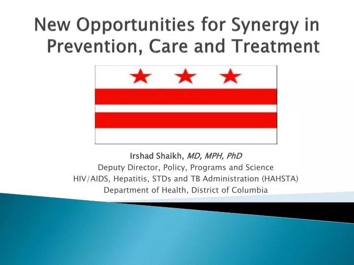 n ew opportunities for synergy in prevention care and treatment