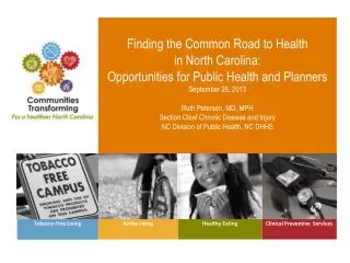 Finding the Common Road to Health in North Carolina: