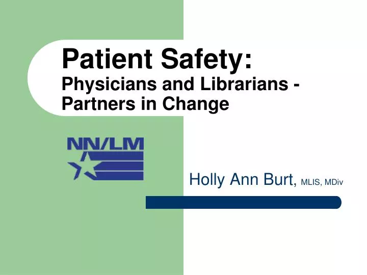 patient safety physicians and librarians partners in change