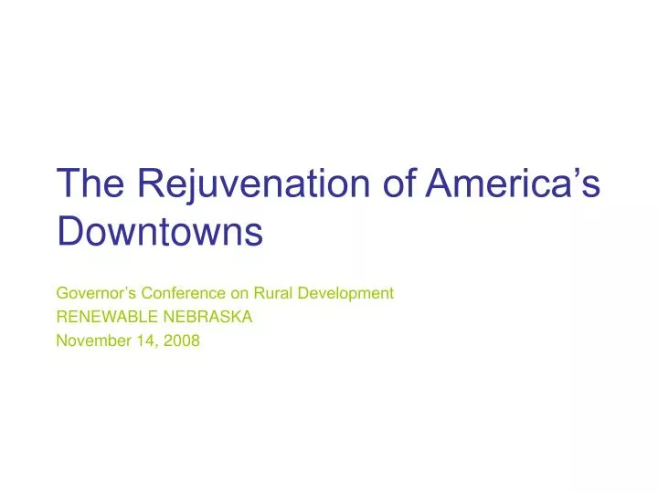 the rejuvenation of america s downtowns