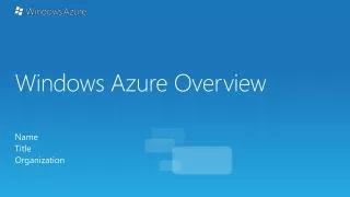 Windows Azure Overview