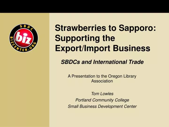 strawberries to sapporo supporting the export import business