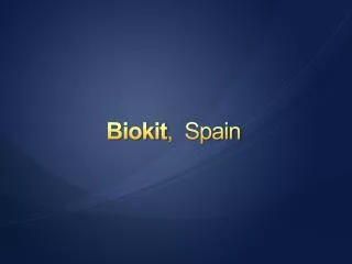Biokit , Spain