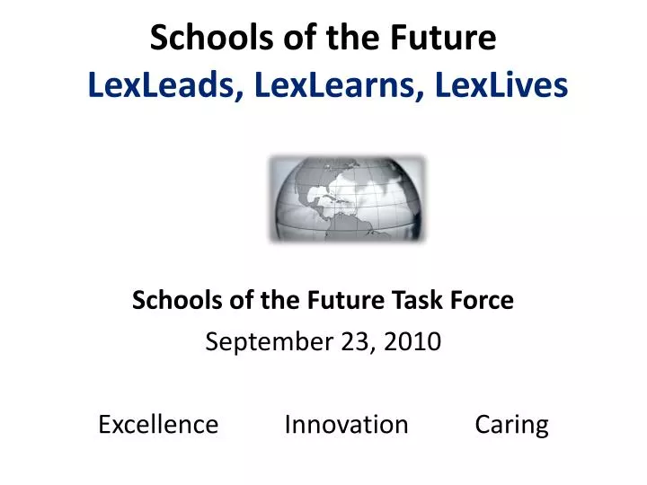 schools of the future lexleads lexlearns lexlives