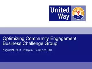 Optimizing Community Engagement Business Challenge Group