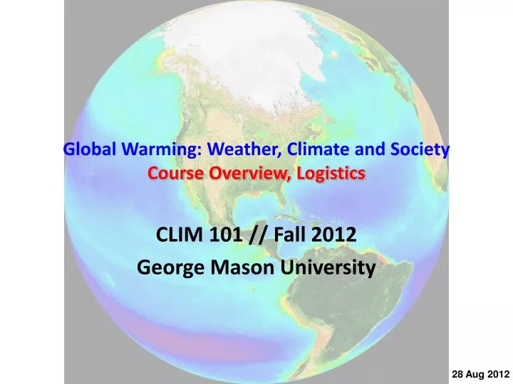 global warming weather climate and society course overview logistics